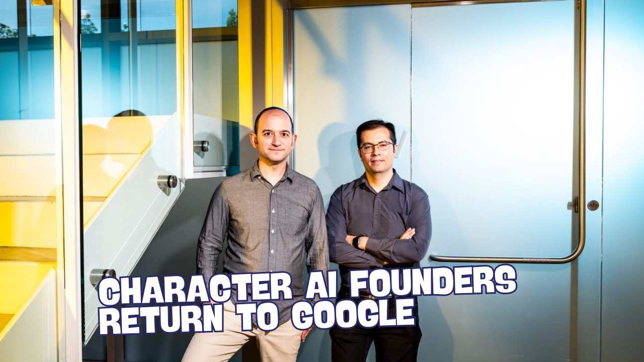 Character AI Founders Return to Google