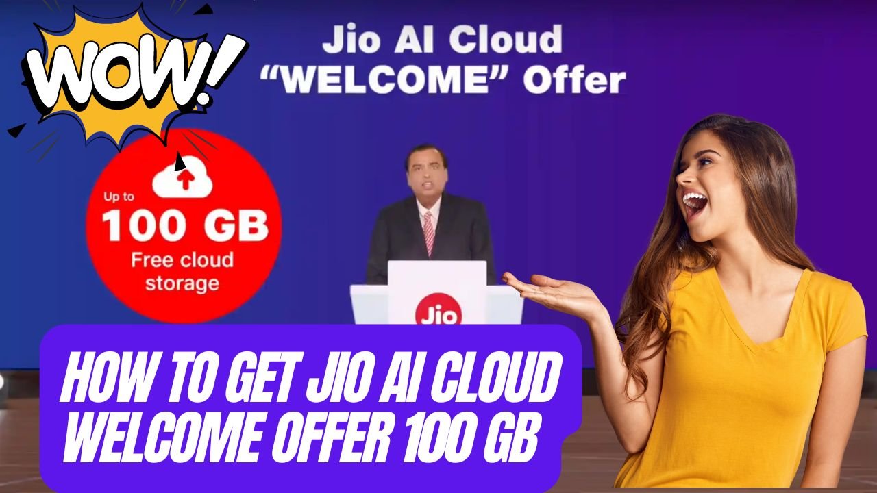 How to Get Jio AI Cloud Welcome Offer 100 GB