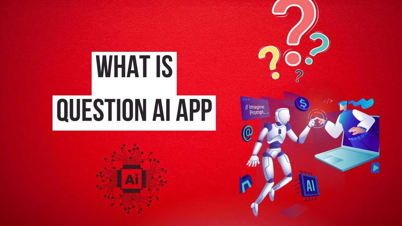 What is Question AI App