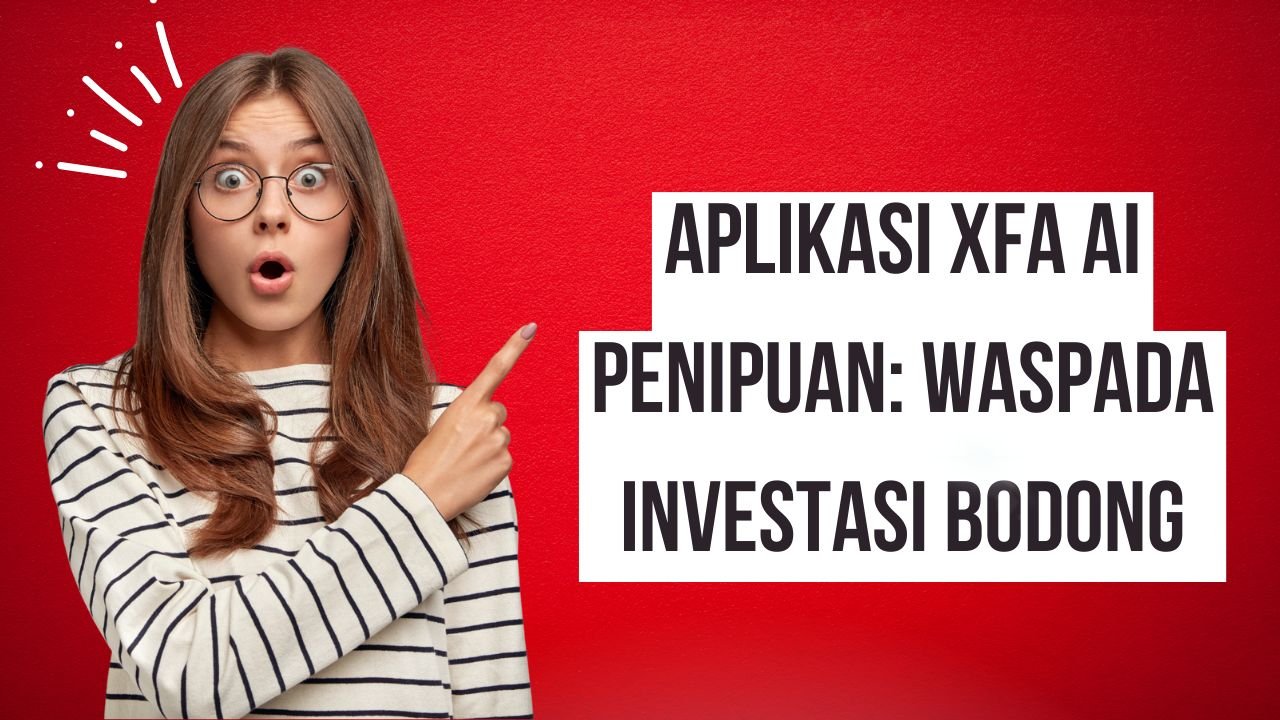 Aplikasi XFA AI Penipuan