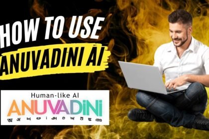 How to Use Anuvadini AI