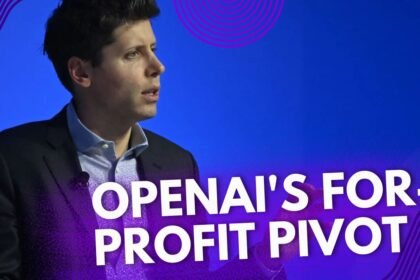 OpenAI's For-Profit Pivot