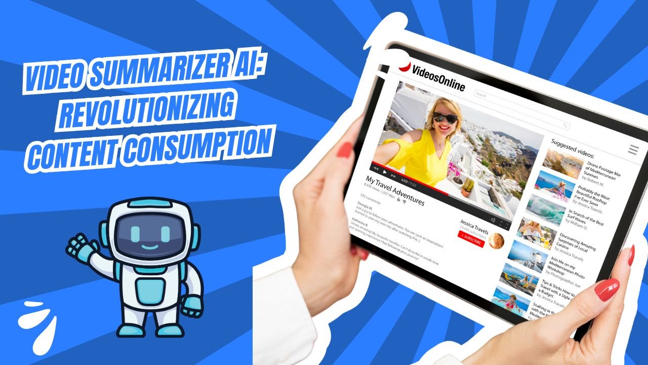 Video Summarizer AI- Revolutionizing Content Consumption