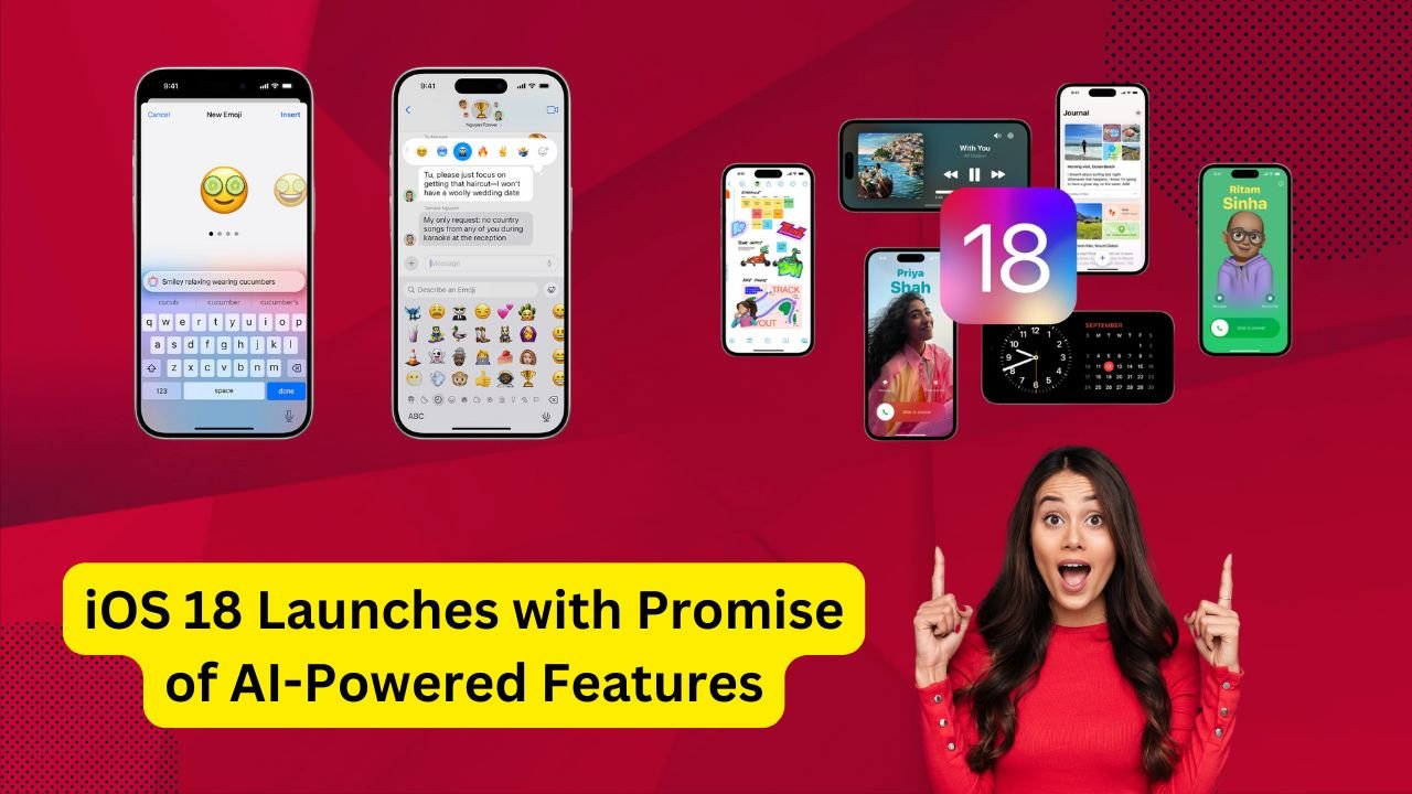 iOS 18 Launches with Promise of AI-Powered Features