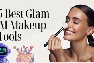 5 Best Glam AI Makeup Tools