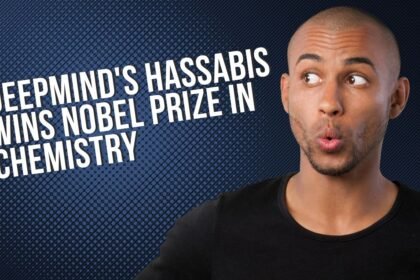 DeepMind's Hassabis Wins Nobel Prize in Chemistry