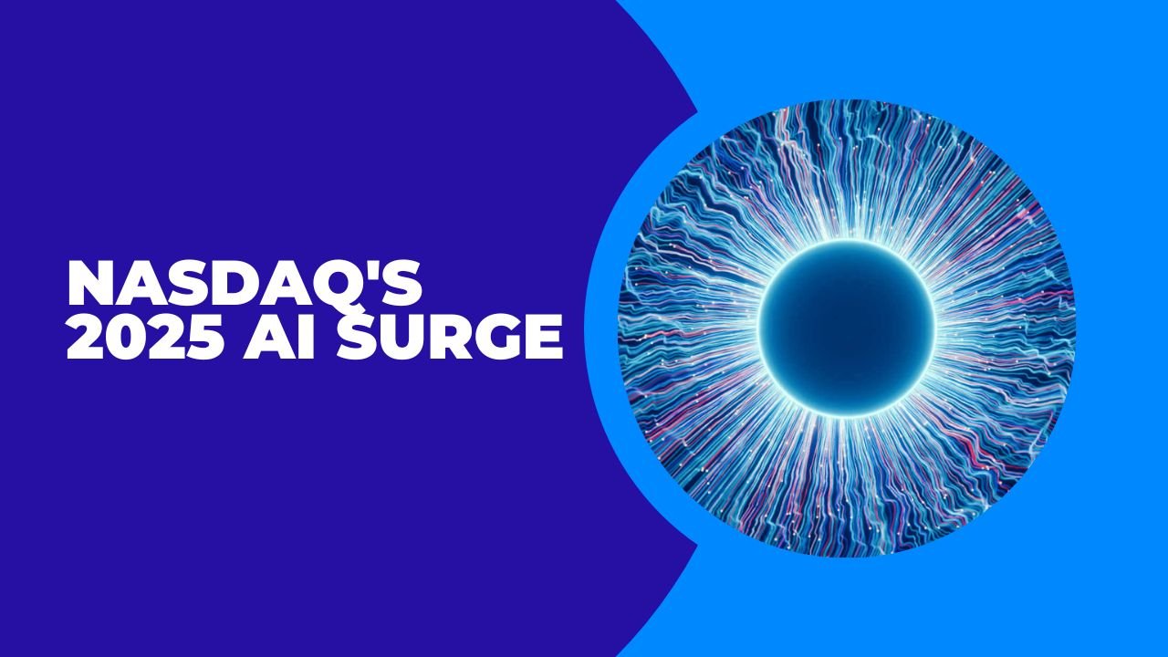 Nasdaq's 2025 AI Surge