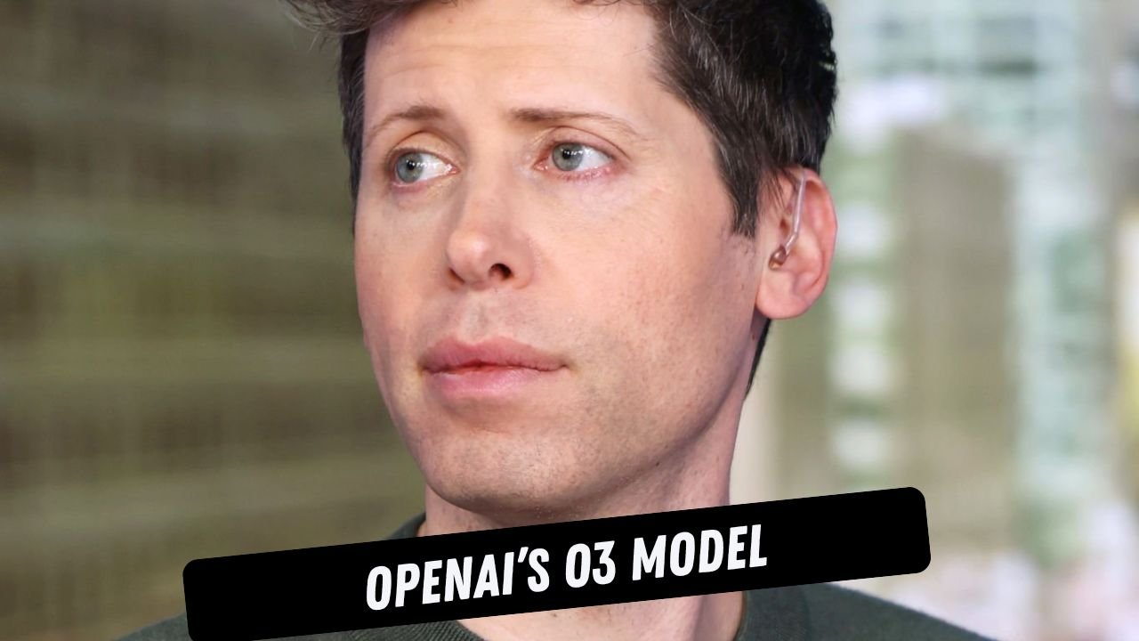 OpenAI’s O3 Model