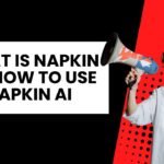 What Is Napkin AI? How to Use Napkin AI