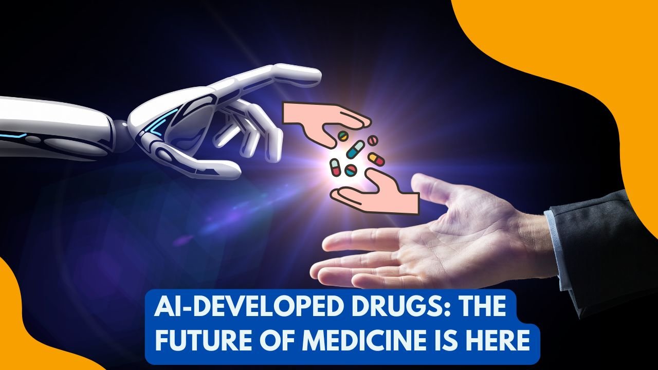 AI-Developed Drugs