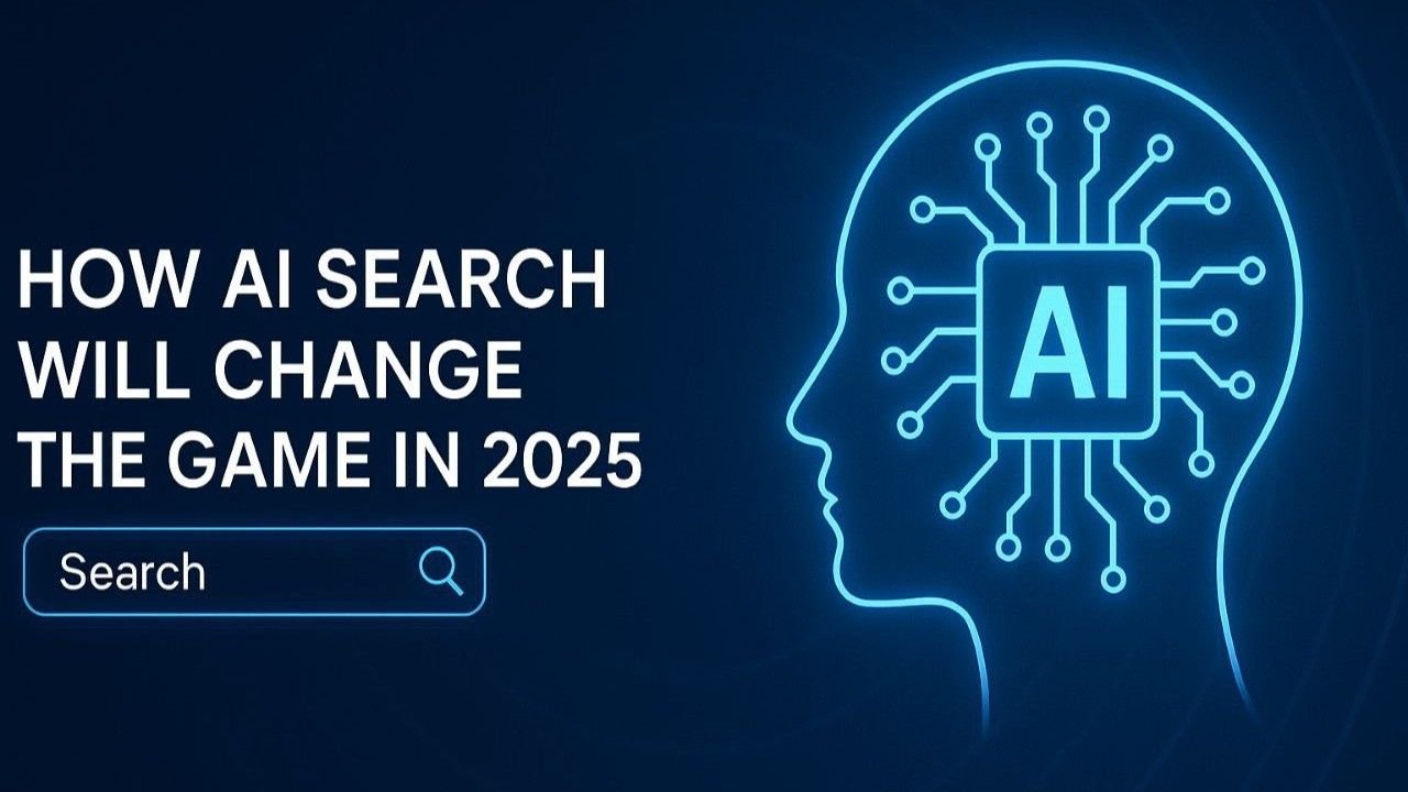 Google’s AI Search Changes in 2025: What It Means for Everyone