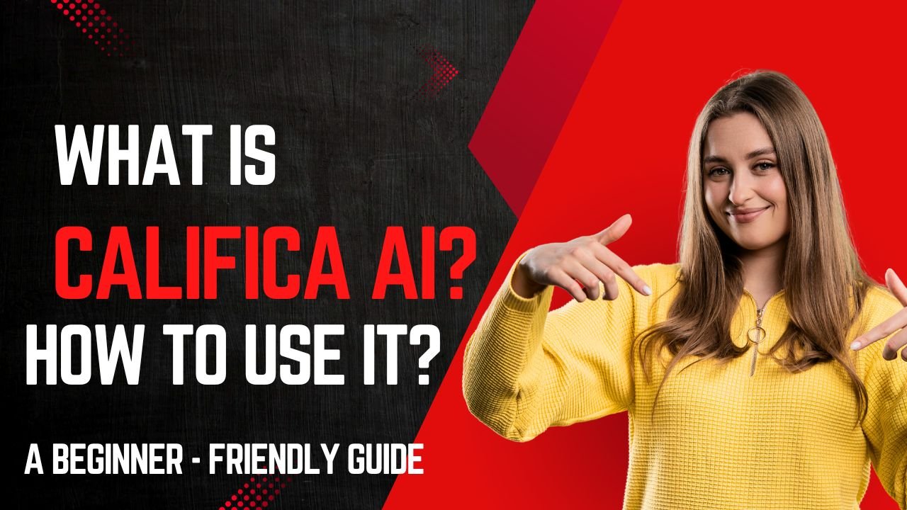 What Is Califica AI? And How To Use It