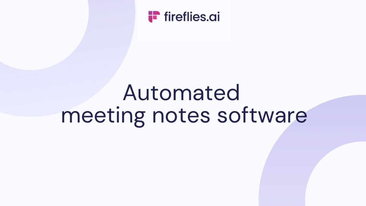How to Automate Meeting Notes with Fireflies.ai for Better Productivity